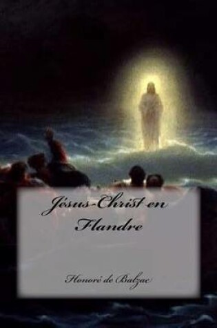 Cover of J sus-Christ En Flandre