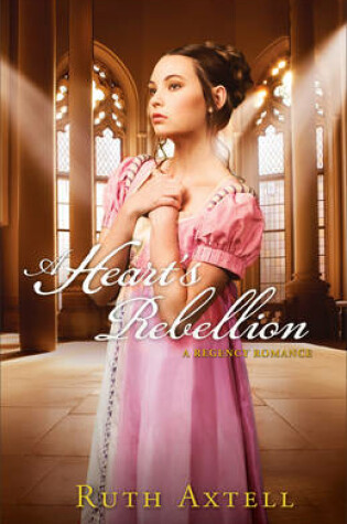Cover of A Heart's Rebellion