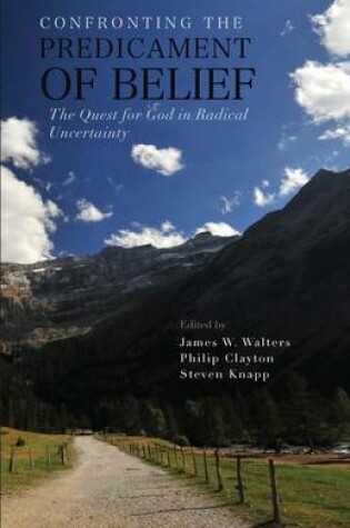 Cover of Confronting the Predicament of Belief