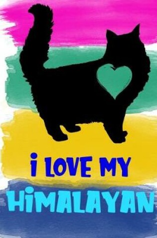 Cover of I Love My Himalayan Notebook Journal
