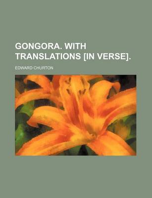 Book cover for Gongora. with Translations [In Verse].