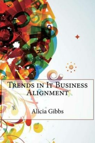 Cover of Trends in It Business Alignment