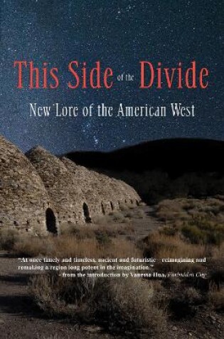 Cover of This Side of the Divide: New Lore of the American West