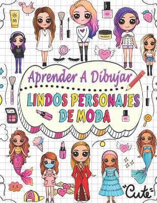 Book cover for aprende a dibujar lindos personajes de moda