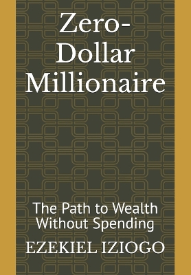 Cover of Zero-Dollar Millionaire