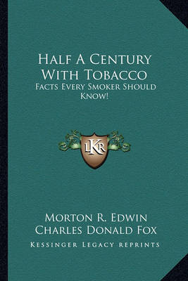 Cover of Half a Century with Tobacco
