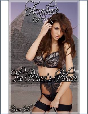 Book cover for Anywhere Part II - The Prince's Palace