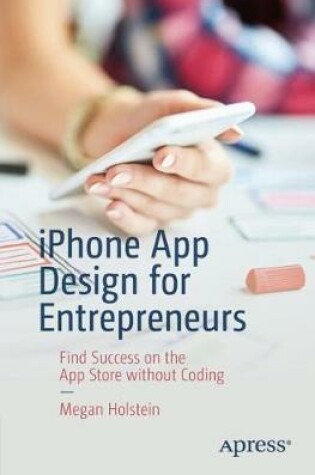 Cover of iPhone App Design for Entrepreneurs