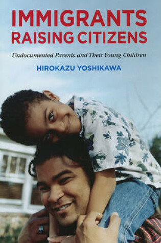 Cover of Immigrants Raising Citizens