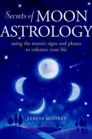 Cover of The Secrets of Moon Astrology