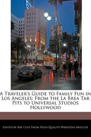 Cover of A Traveler's Guide to Family Fun in Los Angeles