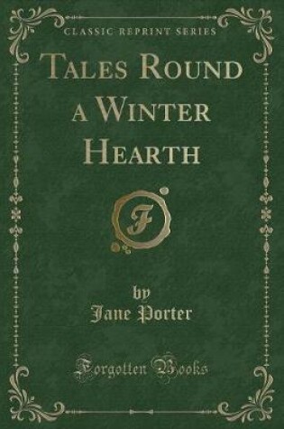 Cover of Tales Round a Winter Hearth (Classic Reprint)