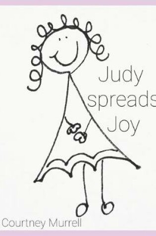 Cover of Judy Spreads Joy