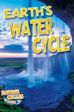Cover of Earths Water Cycle