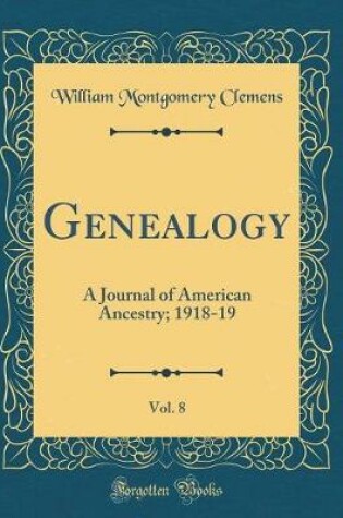 Cover of Genealogy, Vol. 8