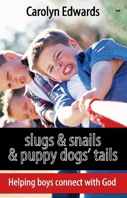 Book cover for Slugs and snails and puppy dogs' tails