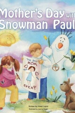 Cover of Mother's Day with Snowman Paul