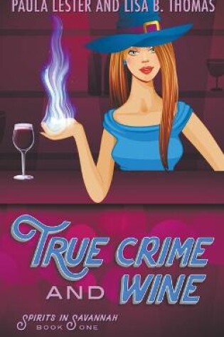 True Crime and Wine