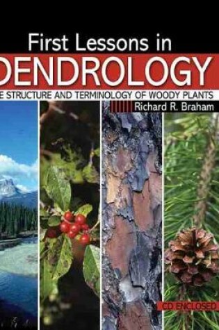 Cover of First Lessons in Dendrology