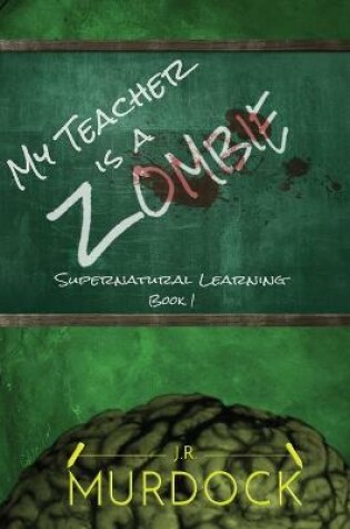 Cover of My Teacher is a Zombie