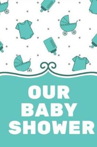 Cover of Baby Shower Guest Book, Bottle, One Piece Outfit, Stroller, Boy