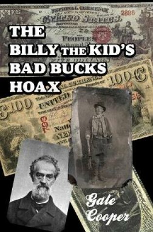 Cover of The Billy The Kid's Bad Bucks Hoax