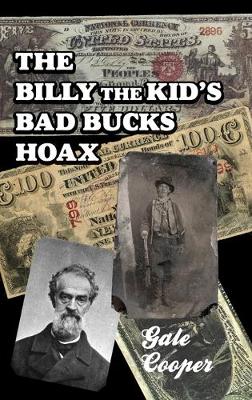 Book cover for The Billy The Kid's Bad Bucks Hoax