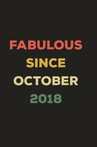 Cover of Fabulous Since October 2018