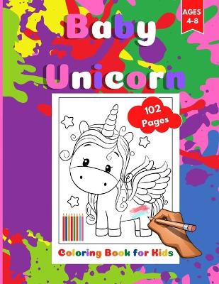 Cover of Baby-Unicorn Coloring Book for Kids