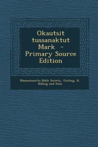 Cover of Okautsit Tussanaktut Mark