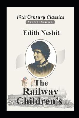 Book cover for The Railway Children (A classic's illustrated novel of Edith Nesbit)