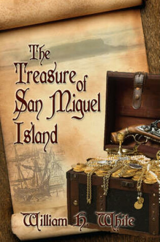 Cover of The Treasure of San Miguel Island