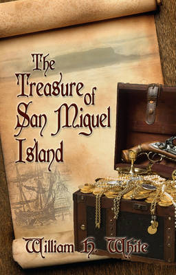 Book cover for The Treasure of San Miguel Island