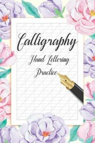 Cover of Calligraphy Hand Lettering Practice