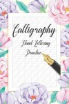 Book cover for Calligraphy Hand Lettering Practice