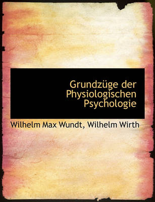 Book cover for Grundzuge Der Physiologischen Psychologie