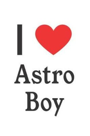 Cover of I Love Astro Boy