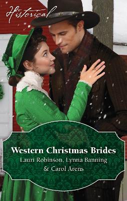 Cover of Western Christmas Brides/A Bride And Baby For Christmas/Miss Christina's Christmas Wish/A Kiss From The Cowboy