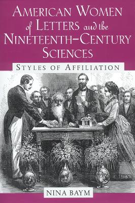 Book cover for American Women of Letters and the Nineteenth-century Sciences
