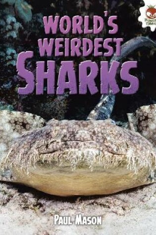 Cover of World's Weirdest Sharks