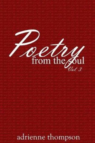 Cover of Poetry from the Soul (Volume 3)