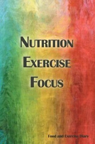 Cover of Nutrition Exercise Focus