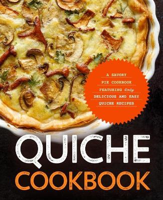 Book cover for Quiche Cookbook