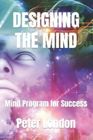 Cover of Designing the Mind