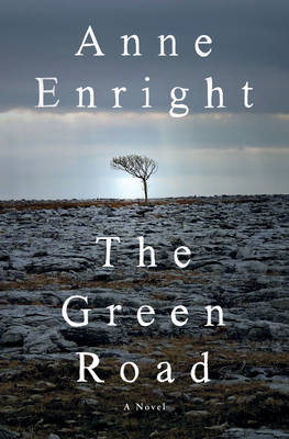 The Green Road by Anne Enright