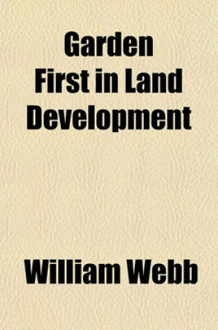 Cover of Garden First in Land Development