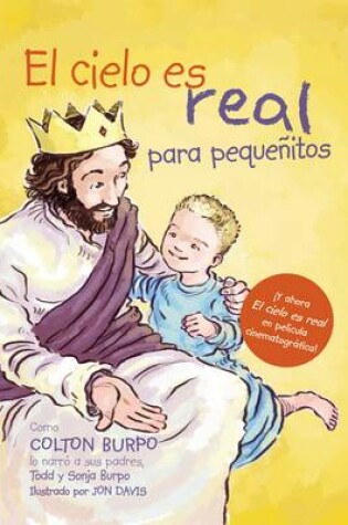 Cover of El cielo es real - edición ilustrada para pequeñitos