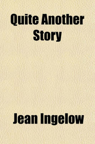 Cover of Quite Another Story