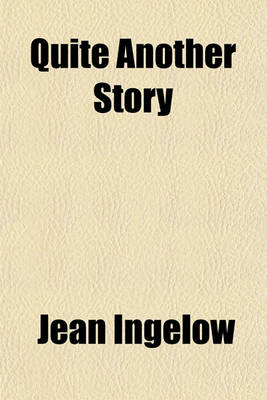 Book cover for Quite Another Story