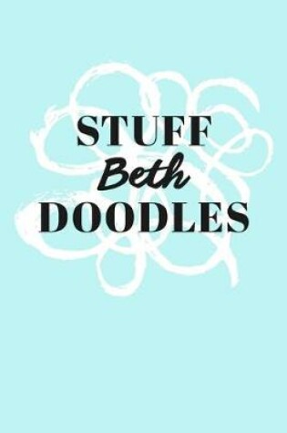 Cover of Stuff Beth Doodles